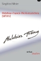 Melchior-Franck-Werkverzeichnis (MFWV) Thematisches Verzeichnis seiner Werke