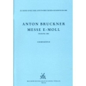Messe e-Moll 2. Fassung 1882 f�r Chor und Bl�ser Chorpartitur