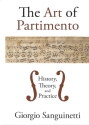 The Art of Partimento History, Theory, and Practice Sanguinetti, Giorgio hardback