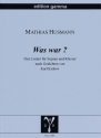 Was war? Stimme (Sopran), Klavier