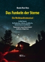 Das Funkeln der Sterne - Ein Weihnachtsmusical f�r Kinderchor, Solisten, Erz�hler/in, Soloinstr., Klavier Partitur