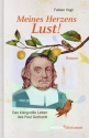 Meines Herzens Lust! Das klangvolle Leben des Paul Gerhardt Hardcover