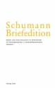 Schumann Briefedition Bd.II.25 - Robert und Clara Schumann im Briefwechsel  mit Korrespondenten in Nordwestdeutschland 3 Teilb�nde Hardcover