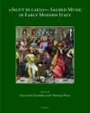 Sicut in caelo Sacred Music in Early Modern Italy Hardcover