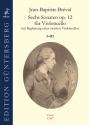 6 Sonaten op.12 Band 1 (Sonaten 1-3) f�r 2 Violoncelli Partitur mit Einf�hrung und 3 Stimmen