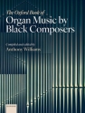 The Oxford Book of Organ Music by Black Composers  Orgel