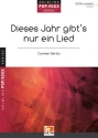 Dieses Jahr gibt's nur ein Lied  gemischter Chor (SSATB)