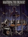 Mastering The Drum Set