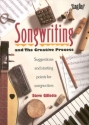 SONGWRITING AND CREATIVE PROC