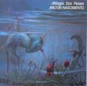 Milton Nascimento - Milagre Dos Peixes