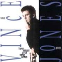Vince Jones - Trustworthy Little Sweethearts