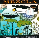 Mezcla - Fronteras De Suenos