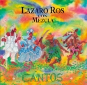 Lazaro Ros & Mezcla - Cantos