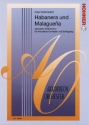 Habanera und Malaguena