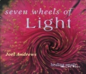 Joel Andrews - Seven Wheels of Light