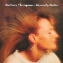 Barbara Thompson - Heavenly Bodies