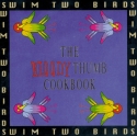 Swim Two Birds - The Bloody Thumb Cookbook