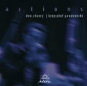 Don Cherry / Krzysztof Penderecki - Actions