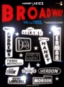 Legendary Ladies Of Broadway 1940s to the 1950s