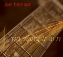Joel Harrison - Passing Train