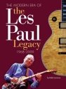 The Modern Era Of The Les Paul Legacy