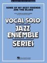 Some Of My Best Friends Are The Blues B flat major