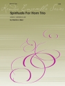 Spirituals For Horn Trio