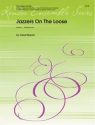 Jazzers On The Loose