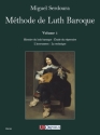 M�thode de Luth Baroque Vol. 1