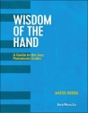 Wisdom of the Hand