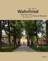 Wahnfried � Das Haus von Richard Wagner