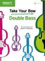 Take Your Bow - Double Bass