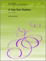 A Cap Gun Western