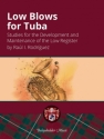 Low Blows for Tuba