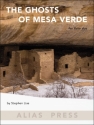 The Ghosts of Mesa Verde