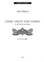 Come Saints and Angels