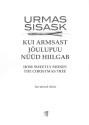 Kui armsast j�ulupuu n��d hiilgab