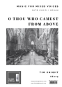 O Thou Who Camest from Above