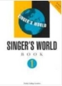 Singer's World Book 1 (voice and piano)