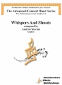 Whispers and Shouts