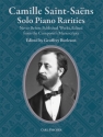 Camille Saint-Sa�ns: Solo Piano Rarities