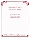 Three Choral Works