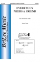 Everybody Needs a Friend