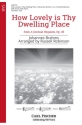 How Lovely is Thy Dwelling Place