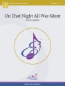 On That Night All Was Silent