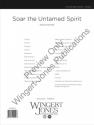 Soar The Untamed Spirit - Full Score