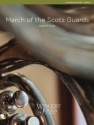 March Of The Scots Guards