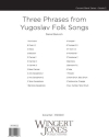 Three Phrases From Yugoslav Folk Songs - Full Score