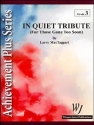 In Quiet Tribute