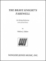 The Brave Knight's Farewell